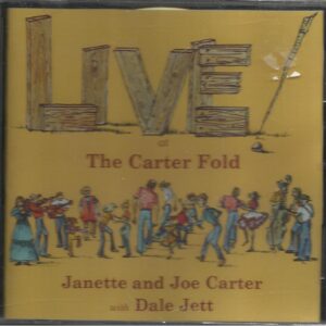 Live at The Carter Fold - Janette and Joe Carter with Dale Jett